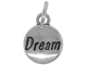 Sterling Domed Message Charm - DREAM